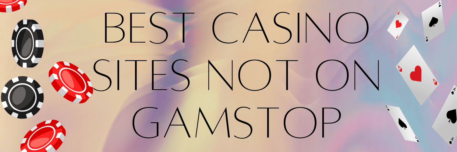 Discover Casino Sites Not on Gamstop for Uninterrupted Gaming -1846397904