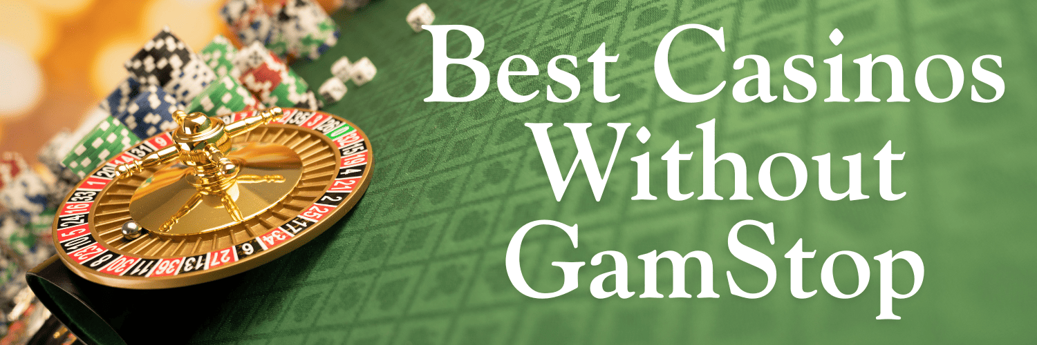 The Ultimate Guide to Non GamStop Casinos The Ultimate Guide to Non GamStop Casinos